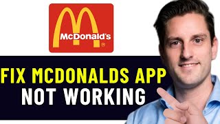 HOW TO FIX MCDONALDS APP NOT WORKING 2024 FULL GUIDE [upl. by Franck]