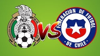 MÉXICO VS CHILE FECHA FIFA 16102018 [upl. by Farmann]