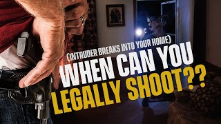 Intruder Breaks Into Your Home  When Can You Legally Shoot Ask An Attorney [upl. by Eileen]