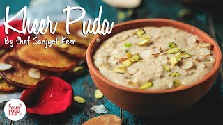 Kheer Puda by Chef Sanjyot Keer [upl. by Ylrebmit78]