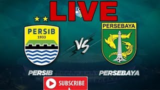 🔴 PERSIB VS PERSEBAYA LIVE STREAMING JALAK HARUPAT BANDUNG [upl. by Kearney]