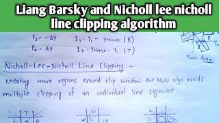 Liang Barsky and Nicholl lee nicholl line clipping algorithm in computer graphics  Lec28 [upl. by Sarina]