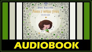 PANNA Z MOKRĄ GŁOWĄ  AUDIOBOOK MP3  Kornel Makuszyński Lektury Szkolne MP3  pobierz całość [upl. by Reisfield294]