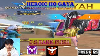 HEROIC HO GAYA GUYS  C S RANK PUSH  GARENA FREE FIRE MAX 🔥 garenafreefire [upl. by Angel676]