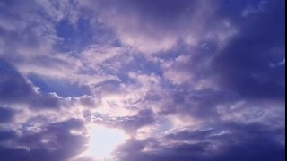 Fast Clouds Timelapse Sol y nubes x20x10 natural sounds Relax Video [upl. by Murielle]