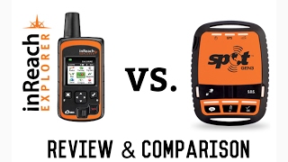 Delorme InReach Explorer vs Spot comparison and review [upl. by Airuam]