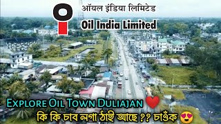 Duliajan Oil Town Assam  Explore Duliajan City 🔥 Oil India Limited  Duliajan Collage  Dibrugarh [upl. by Anilorac]