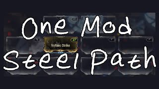 One Mod Steel Path  Warframe [upl. by Thia71]