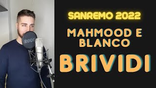 Brividi  Mahmood e Blanco  Antonio Mungari [upl. by Mehcanem]