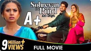 Sohreyan Da Pind Aa Gaya  Punjabi Full Movie  Gurnam Bhullar Sargun Mehta Jasmin Bajwa [upl. by Bailie]