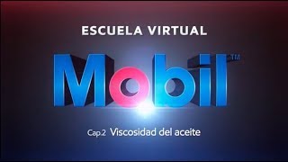 Escuela Virtual Mobil Cap 2 Viscosidad del aceite [upl. by Alexine]