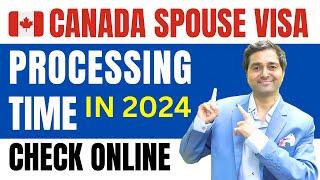 Canada Spouse Visa Processing Time 2024  Canada Spouse Open Work Permit Canada Spousal Sponsorship [upl. by Strang]