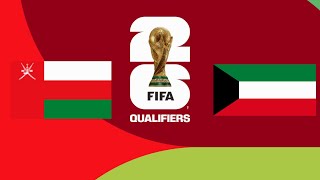 Oman vs Kuwait Highlights  2026 World Cup Asian Qualifiers [upl. by Ainniz779]