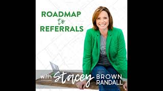 Ep 334 Q4 Referral Plan Step 2 [upl. by Sammy374]