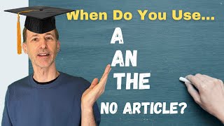 ⭐Can You USE A An The or No Article correctly  Everything You NEED to Know [upl. by Arno]