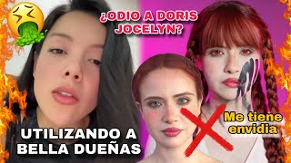 DORIS JOCELYN UTILIZA A BELLA DUEÑAS PARA QUEDAR BIEN 😡 [upl. by Drawdesemaj]