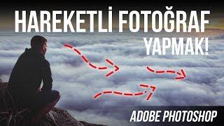 Photoshop Hareketli Resim  Fotoğraf Yapma  Photoshop Dersleri [upl. by Alston460]