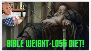 BIBLE WEIGHTLOSS DIET [upl. by Acirrehs570]