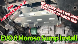 EVO TRACKBUILD VLOG 21 EVO 8 Moroso sump install…what they don’t tell you You need to watch this [upl. by Hettie]