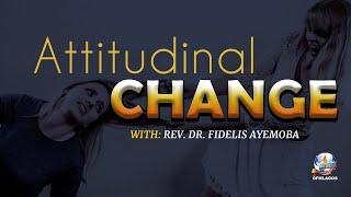 Wisdom For Exploit Attitudinal Change With Dr Fidelis Ayemoba  REPLAY [upl. by Airual]