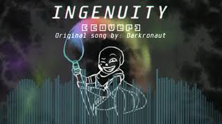 INGENUITY  Ink Sans Theme COVER [upl. by Allicserp]