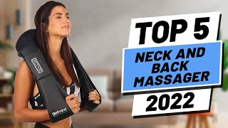 Top 5 Best Neck And Back Massagers of 2022 [upl. by Eiddal48]