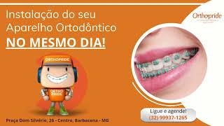 Aparelho Ortodôntico  Orthopride Barbacena [upl. by Nelac678]