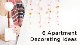 6 Awesome Apartment Decorating Ideas [upl. by Maziar720]