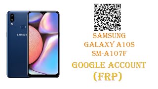 Как удалить Google account frp на Samsung Galaxy A10S SMA107FDS U8 NEW [upl. by Trust]