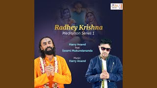 Radhey Krishna feat Swami Mukundananda Meditation Series 1 [upl. by Bonner]