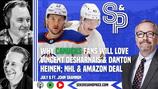 John Shannon on why Canucks fans will love Vincent Desharnais Amazon amp NHL deal streaming sports [upl. by Lihp608]