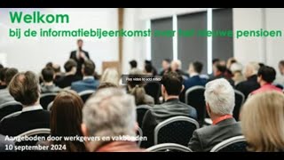 Video webinar Nieuwe pensioen 10092024 [upl. by Yentyrb381]