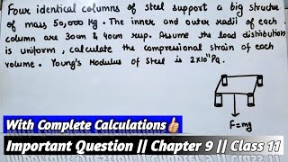 Four identical cylindrical columns of steel support a big structure of mass Chapter 9 class 11 [upl. by Polinski108]