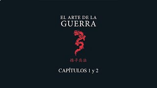 Capítulos 1 y 2 El Arte de la Guerra [upl. by Arotal]