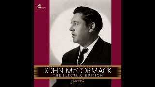 John McCormack  Luoghi sereni e cari 1925 Marston Restoration [upl. by Elysee]