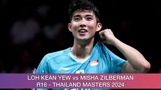 Loh Kean Yew vs Misha Zilberman  Badminton Thailand Masters 2024 [upl. by Trimmer]