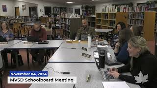 MVSD Schoolboard Meeting  11042024 [upl. by Acceber]