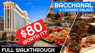 Bacchanal Buffet at Caesars Palace Las Vegas 2022 Full walkthrough and food tour All you can eat [upl. by Akinat]