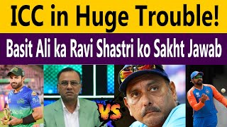 Basit Ali answers Ravi Shastri  India vs Pakistan The Ultimate Cricket Rivalry  ICC Big Trouble [upl. by Volpe]