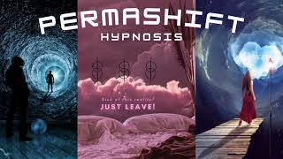 PermaShift Hypnosis  Reality Shifting Guided Meditation to Stay Shifted for 3 Days or forever [upl. by Lamphere]