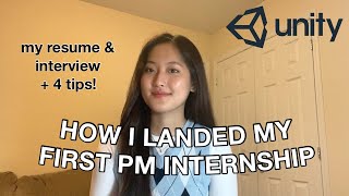 How I Landed My First Product Management Internship  PM Intern at Unity  My Resume and 4 Tips [upl. by Nednil782]