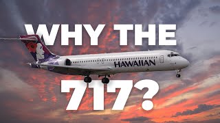 Why Boeing Built The 717 And What Makes It Special [upl. by Enilaf]