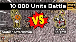 Stronghold Crusader HD 10 000 Troops  7000 Arabian Swordsman vs 3000 Knights strongholdcrusader [upl. by Carlyle844]