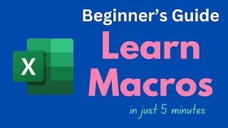 How to use Macros in Excel Magic of Macros explained in just 5 minutes [upl. by Naugal]