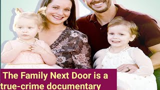 American Murder The Family Next Door is a truecrime documentary [upl. by Julis]