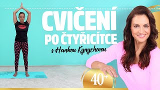 Cvičení po čtyřicítce s Hankou Kynychovou Cviky pro začátečníky  30 minut [upl. by Lamond152]