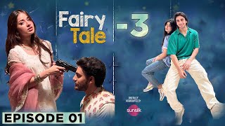 Fairy Tale Season 3 Episode 1  Sehar Khan  Hamza Sohail  Fairy Tale Season 3  Fairy Tale 2 [upl. by Yawnoc]