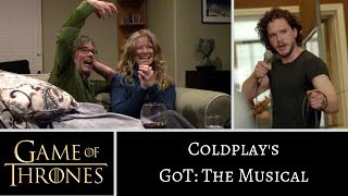 Coldplay Game of Thrones The Musical REACTION [upl. by Aineg]