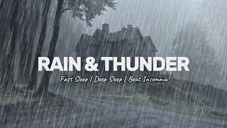 Rain Sounds for Sleeping  99 Instantly Fall Asleep Fast with Relaxing Rain and Thunder at Night [upl. by Orv]