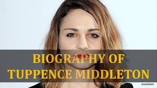 BIOGRAPHY OF TUPPENCE MIDDLETON [upl. by Deirdra]